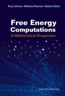 Free Energy Computations: A Mathematical Perspective