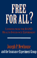Free for All?: Lessons from the Rand Health Insurance Experiment