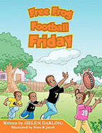 Free Frog Football Friday - Darling, Helen, and Schiller, Pam, PhD (Contributions by)