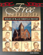 Free Indeed - Heroes of Black Christian History