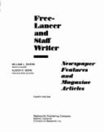 Free-Lancer and Staff Writer--Newspaper Features and Magazine Articles