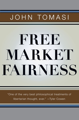 Free Market Fairness - Tomasi, John