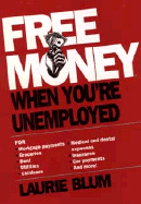 Free Money When You're Unemployed