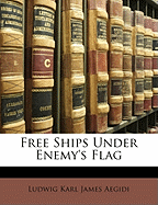 Free Ships Under Enemy's Flag