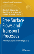 Free Surface Flows and Transport Processes: 36th International School of Hydraulics