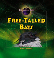 Free-Tailed Bats - Raabe, Emily