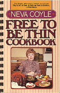 Free to Be Thin Cookbook