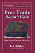 Free Trade Doesn't Work