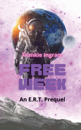 Free Week: ERT Prequel