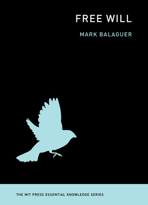 Free Will - Balaguer, Mark