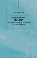 Freedom and Security: An Introduction to the Basic Income Debate