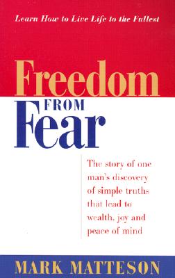 Freedom from Fear - Matteson, Mark