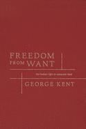 Freedom from Want: The Human Right to Adequate Food