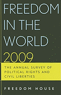Freedom in the World: The Annual Survey of Political Rights & Civil Liberties