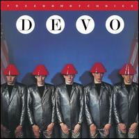 Freedom of Choice - Devo