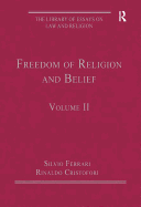 Freedom of Religion and Belief: Volume II