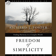 Freedom of Simplicity: Finding Harmony in a Complex World