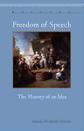 Freedom of Speech: The History of an Idea