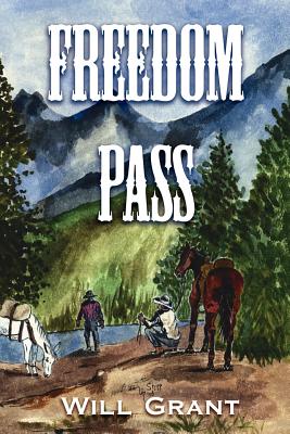 Freedom Pass - Grant, Will