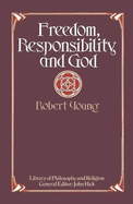Freedom, Responsibility and God