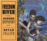 Freedom River - Rappaport, Doreen