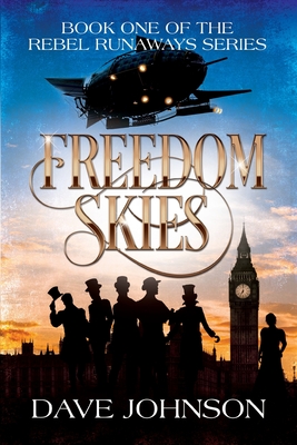 Freedom Skies - Johnson, Dave, and Covers, Creative (Cover design by)