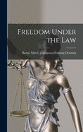 Freedom Under the Law