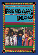 Freedom's Plow: Teaching in the Multicultural Classroom