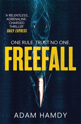 Freefall: the explosive thriller (Pendulum Series 2) - Hamdy, Adam