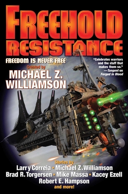 Freehold: Resistance - Williamson, Michael Z (Editor)