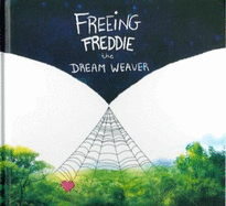 Freeing Freddie: The Dream Weaver Reader