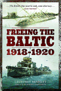 Freeing the Baltic 1918 - 1920