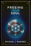 Freeing Your Soul