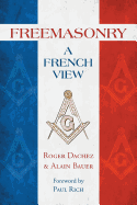 Freemasonry: A French View