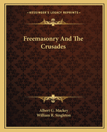 Freemasonry And The Crusades