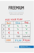 Freemium: Attract more customers and boost your sales