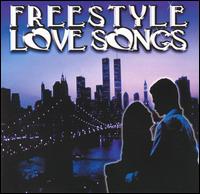 Freestyle Love Songs - Various Artists