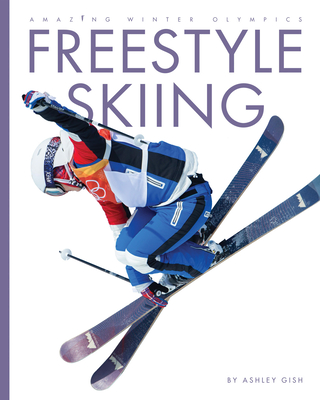 Freestyle Skiing - Gish, Ashley