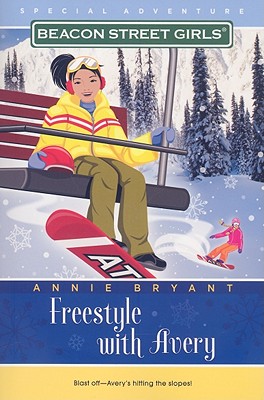 Freestyle with Avery - Bryant, Annie