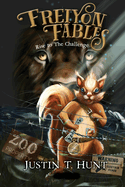 Freiyon Fables: Rise to The Challenge, Book One