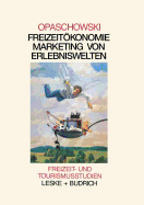 Freizeitkomomie: Marketing von Erlebniswelten