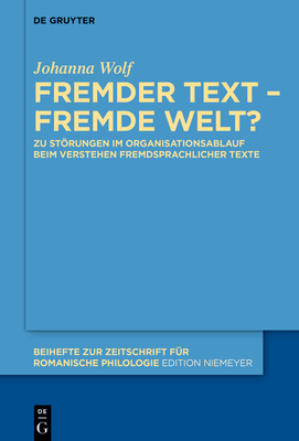 Fremder Text - fremde Welt? - Wolf, Johanna