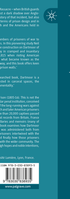 French and American Prisoners of War at Dartmoor Prison, 1805-1816: The Strangest Experiment - Davie, Neil