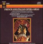 French and Italian Opera Arias - Judith Forst (mezzo-soprano); Vancouver Symphony Orchestra; Mario Bernardi (conductor)