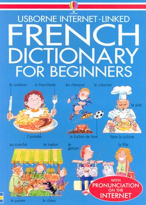 French Dictionary for Beginners - Davies, Helen, Ms., and Holmes, Francoise, and Robertson, Brian (Designer)