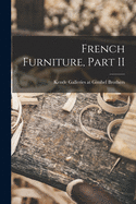 French Furniture, Part II