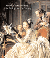 French Genre Painting in the Eighteenth Century: Volume 72