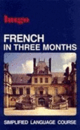 French in Three Months - Overy, Ronald