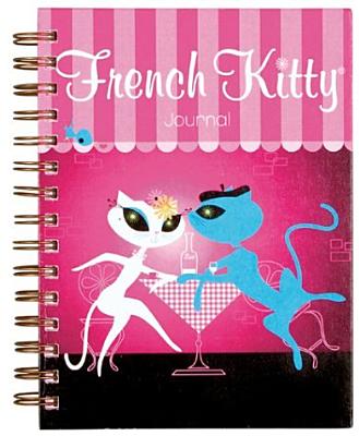 French Kitty: Oh L'Amour Journal - Mighty Fine, and Fine