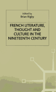 French Literature, Thought and Culture in the Nineteenth Century: A Material World